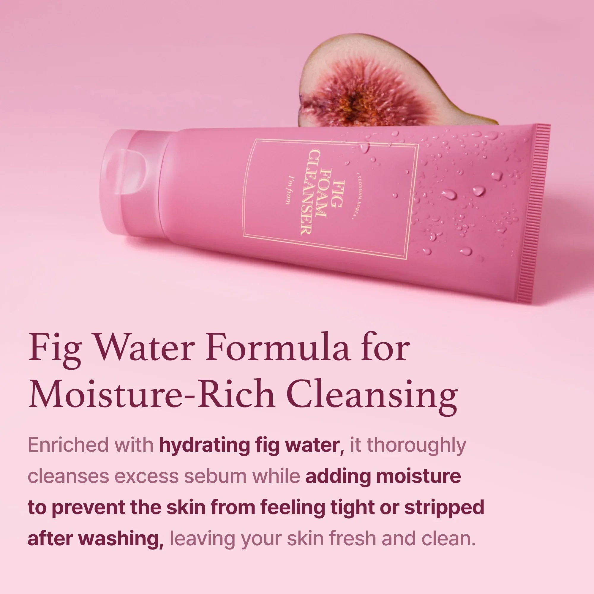 I’m from - Fig Foam Cleanser